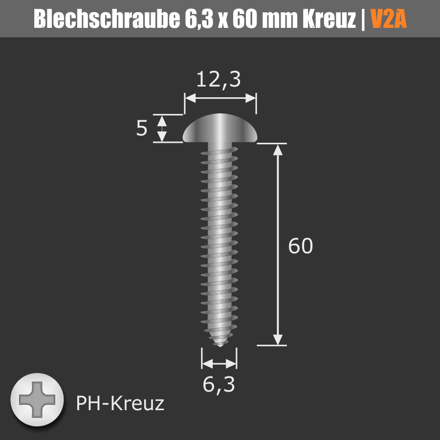 Schraube 6,3x60 mm Edelstahl V2A - A2 Linsenkopf Blechschraube Kreuz Skizze mit Maße