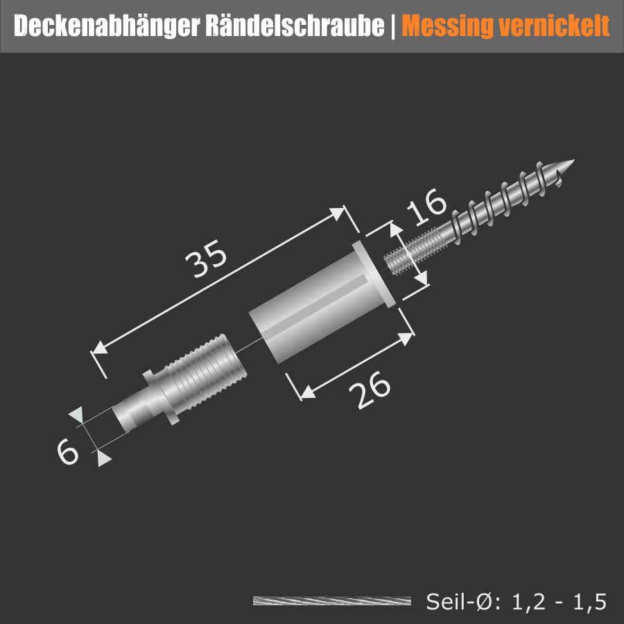 Deckenhalter Messing ver. Ø16 x 35mm Schlitz Stockschraube Skizze mit Maße auf schwarzem Untergrund
