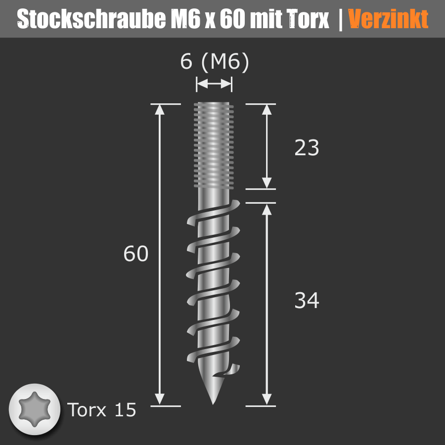 Bemaßungen Stockschraube mit Torx TX15 6x60mm