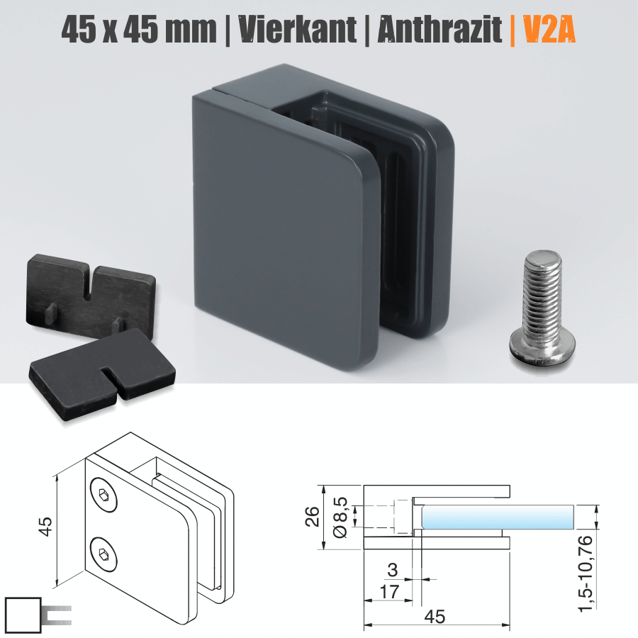 Glasklemmhalter Edelstahl eckig 45 x 45 mm anthrazit RAL7016 Skizze mit Maße
