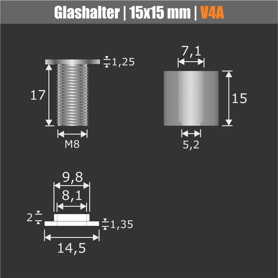 Glashalter schraubbar V4A  Ø:15 mm Skizze der einzelnejn Bauteile mit Maßen auf dunklem Hintergrund