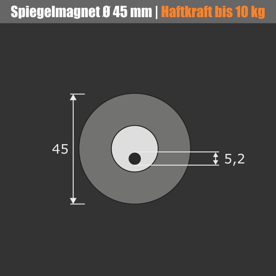 Spiegel-Haft-Magnet Ø45mm Haftkraft 10kg Skizze mit Maße